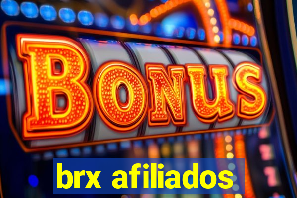 brx afiliados